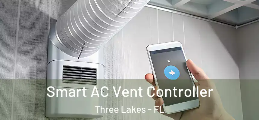 Smart AC Vent Controller Three Lakes - FL